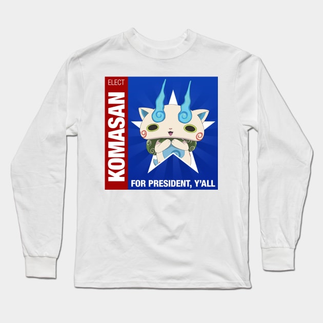 Komasan for President, Y'all Long Sleeve T-Shirt by LumineonDesign